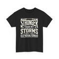 Stronger Than My Storms, Comfortable, Unisex, Heavy Cotton Tee