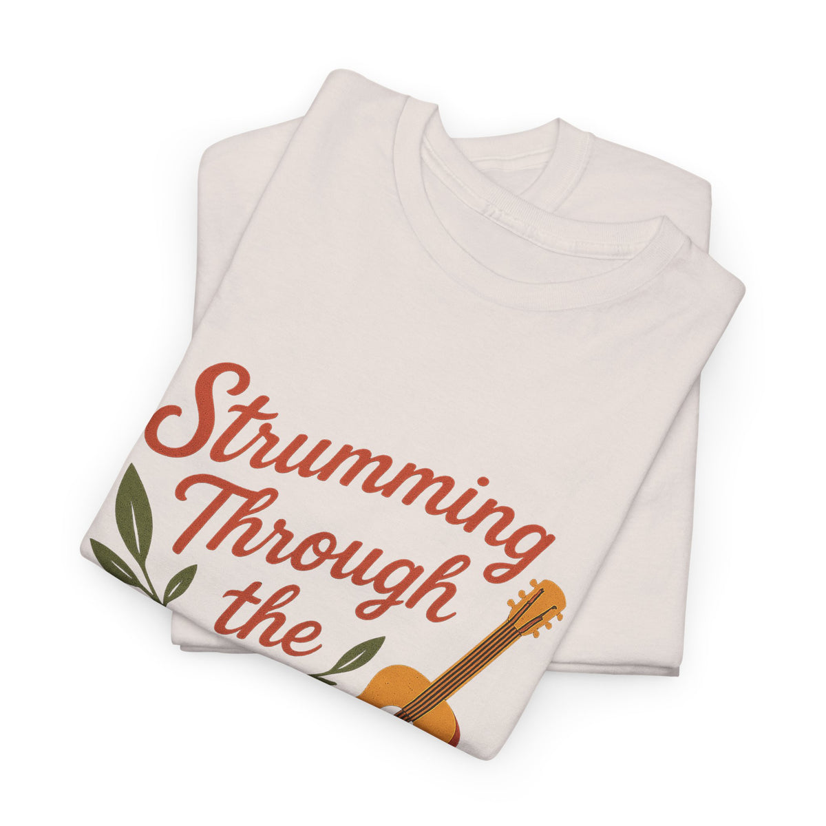 Strumming Through the Struggle, Comfortable, Unisex, Cotton Tee - Music Lover Shirt