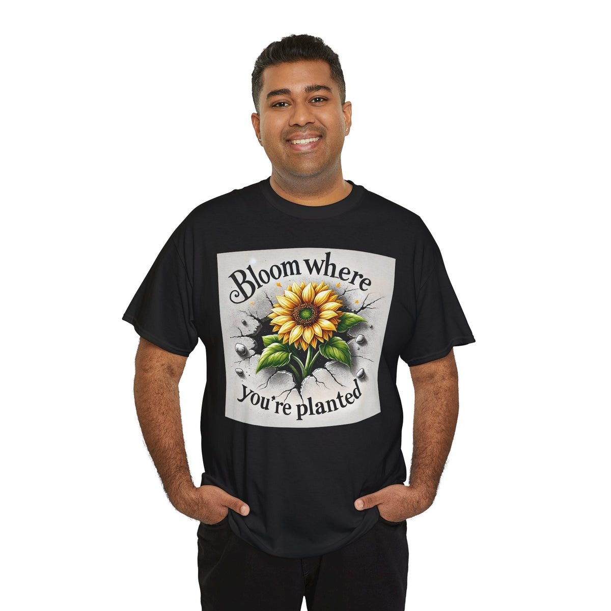 Bloom Where You're Planted, Comfortable, Unisex Heavy Cotton Tee - Inspirational Floral Graphic T-Shirt