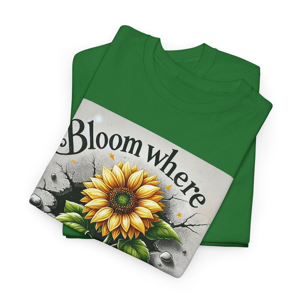 Bloom Where You're Planted, Comfortable, Unisex Heavy Cotton Tee - Inspirational Floral Graphic T-Shirt