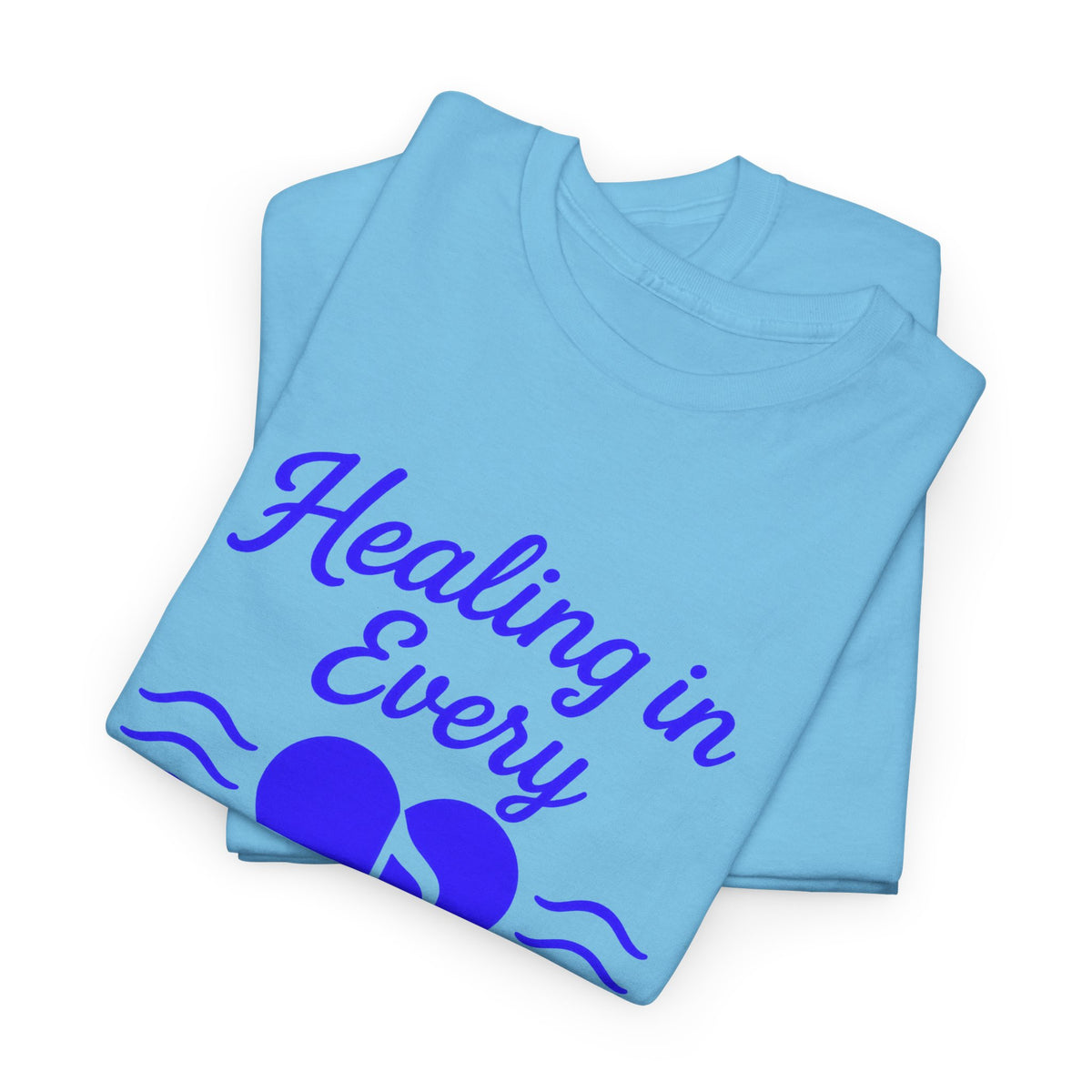 Healing in Every Harmony, Comfortable, Unisex, Heavy Cotton Tee