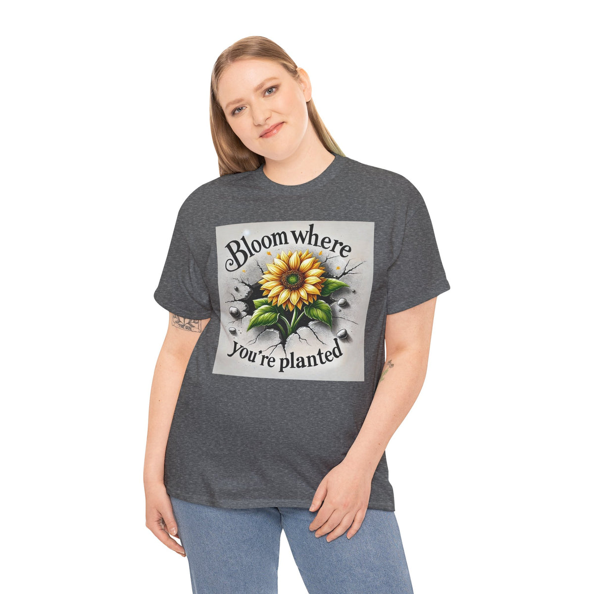 Bloom Where You're Planted, Comfortable, Unisex Heavy Cotton Tee - Inspirational Floral Graphic T-Shirt