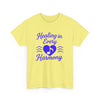 Healing in Every Harmony, Comfortable, Unisex, Heavy Cotton Tee
