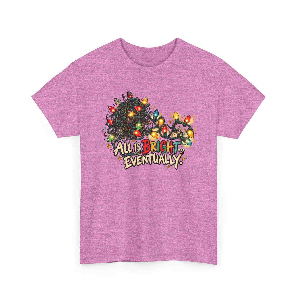 All Is Bright… Eventually — Christmas Lights Tee