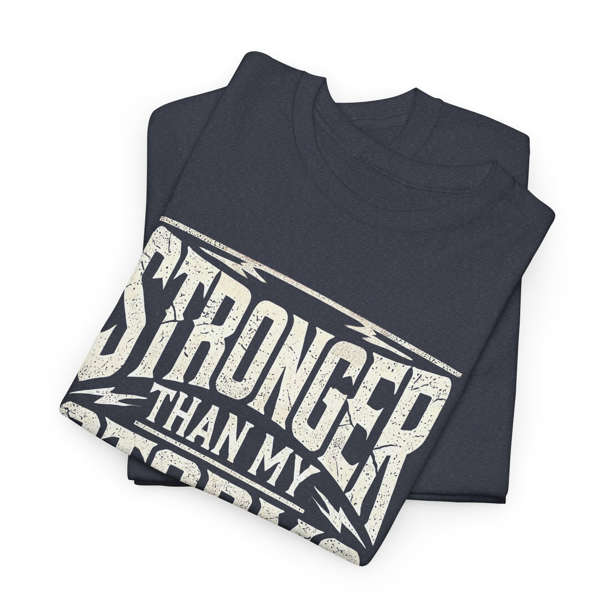 Stronger Than My Storms, Comfortable, Unisex, Heavy Cotton Tee