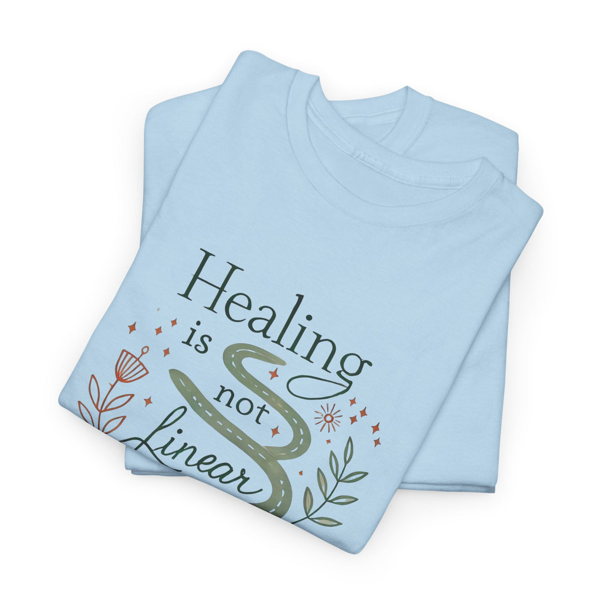 Healing is Not Linear, Comfortable, Unisex Heavy Cotton
