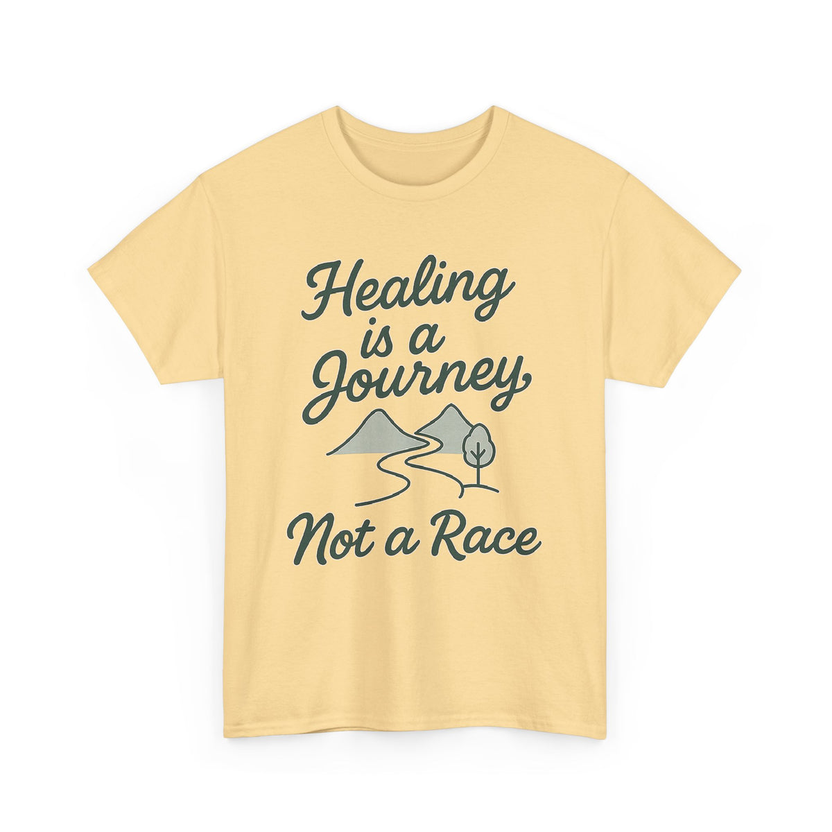 Healing is a Journey, Not a Race, Comfortable, Unisex, Inspirational T-Shirt