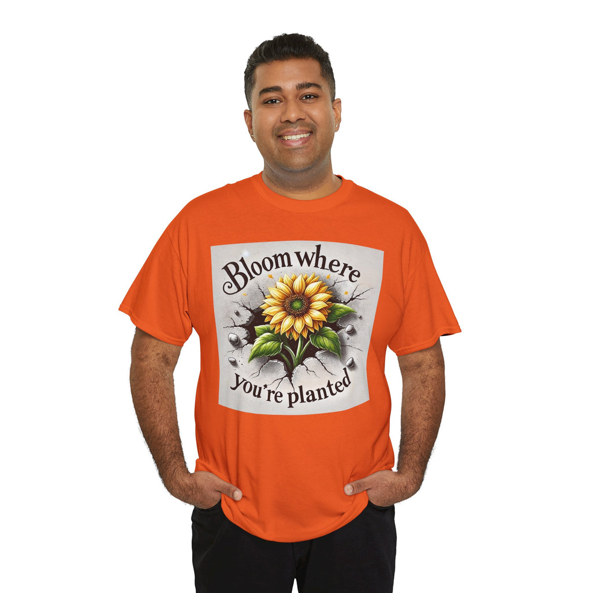 Bloom Where You're Planted, Comfortable, Unisex Heavy Cotton Tee - Inspirational Floral Graphic T-Shirt
