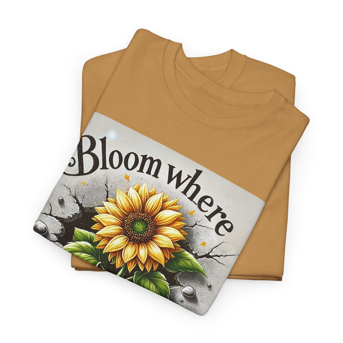 Bloom Where You're Planted, Comfortable, Unisex Heavy Cotton Tee - Inspirational Floral Graphic T-Shirt