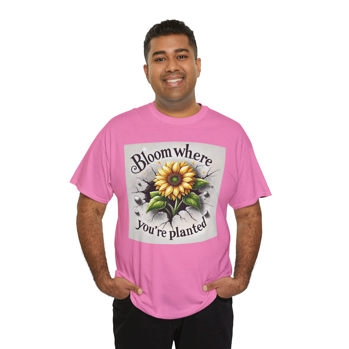 Bloom Where You're Planted, Comfortable, Unisex Heavy Cotton Tee - Inspirational Floral Graphic T-Shirt