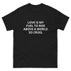 Men's classic tee | Love is my fuel