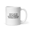 White glossy mug | Don't let the sun